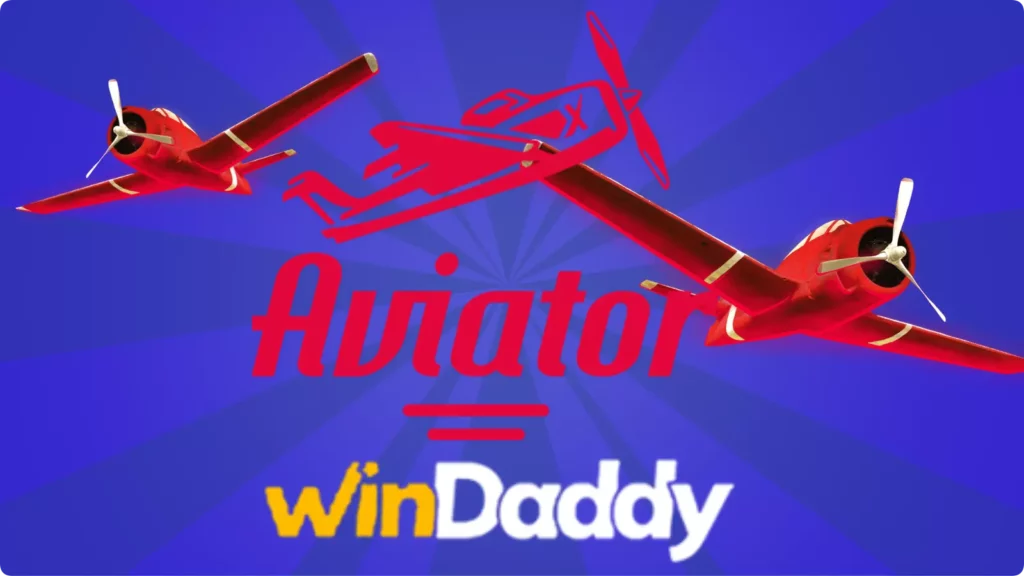 WinDaddy Aviator 